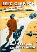 DVD Eric Clapton - One More Car, One More Rider - 1