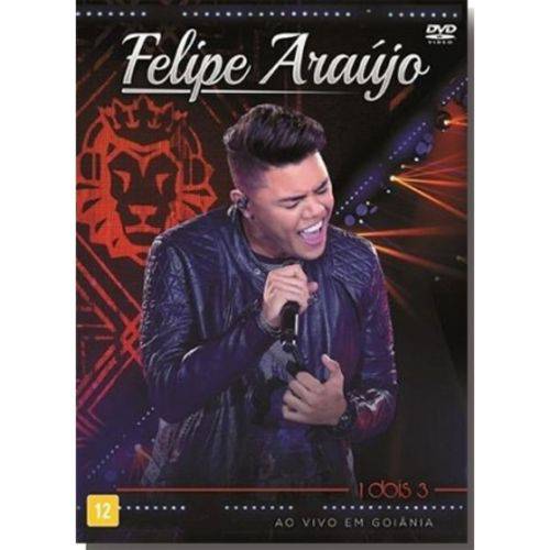DVD Felipe Araújo - 1 Dois 3 ao Vivo em Goiânia