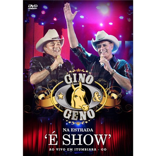 Tudo sobre 'DVD Gino & Geno na Estrada: é Show'