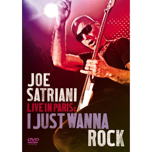 Tudo sobre 'DVD Joe Satriani Live In Paris: I Just Wanna Rock'