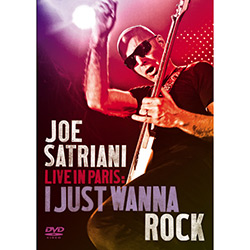 DVD Joe Satriani Live In Paris: I Just Wanna Rock