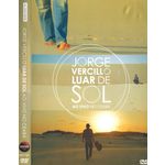 DVD - JORGE VERCILLO - Luar de Sol - Ao vivo no Ceará