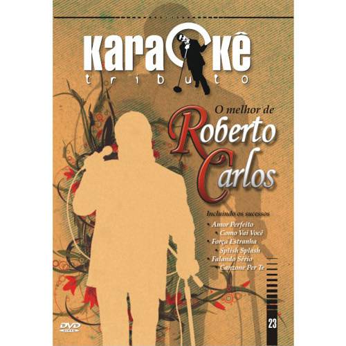 Tudo sobre 'DVD Karaokê Tributo 23 - o Melhor de Roberto Carlos'