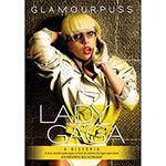 DVD - Lady Gaga: a História
