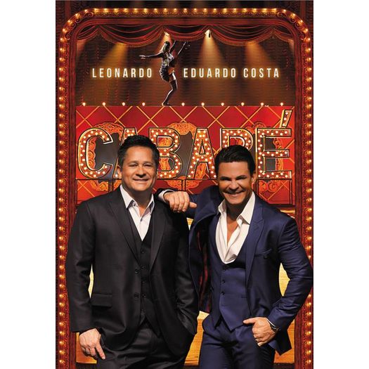 Tudo sobre 'DVD Leonardo & Eduardo Costa - Cabaré'