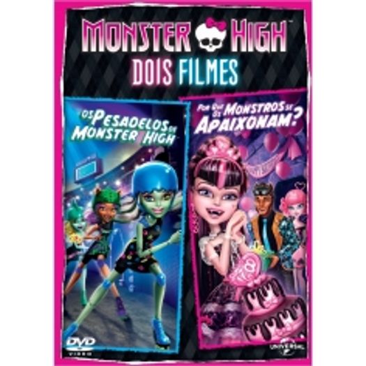 Tudo sobre 'DVD Monster High - os Pesadelos de Monster High + por que os Monstros se Apaixonam ?'