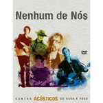 DVD Nenhum de Nos - Contos Acusticos de Agua e Fogo