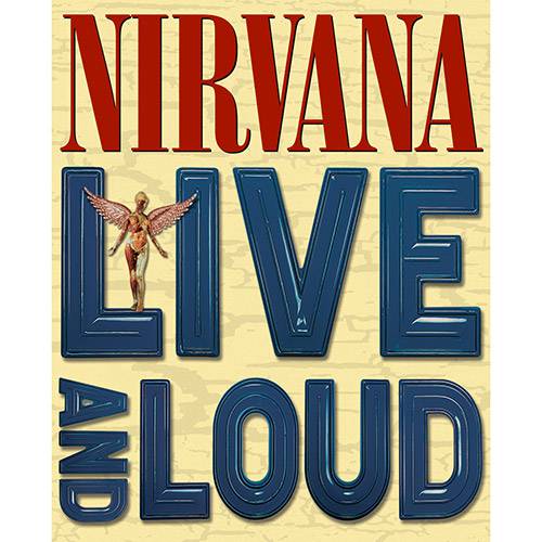 Tudo sobre 'DVD Nirvana - Live And Loud'