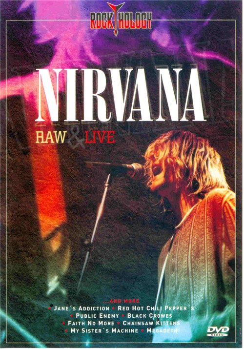 Dvd - Nirvana Raw Live