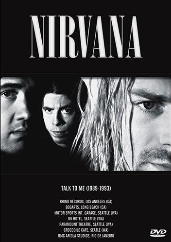 DVD Nirvana - Talk To me 1989 - 1993 - 1