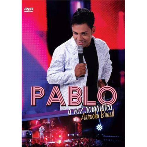 Tudo sobre 'DVD Pablo a Voz Romântica - Arrocha Brasil'