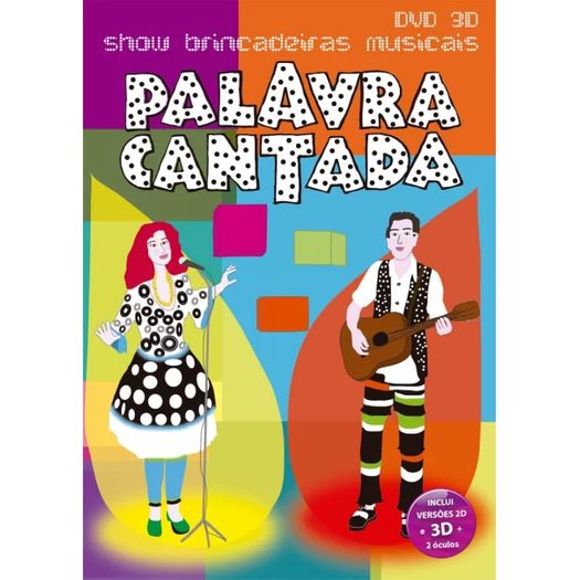 DVD Palavra Cantada - Show Brincadeiras Musicais 2d + 3d (DVD + 2 Óculos 3d) - 2011