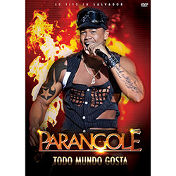 DVD Parangolé - Todo Mundo Gosta - ao Vivo