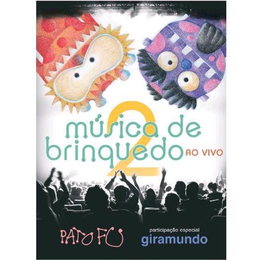 DVD Pato Fu - Música de Brinquedo 2 ao Vivo