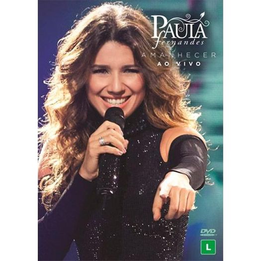 DVD Paula Fernandes - Amanhecer: ao Vivo