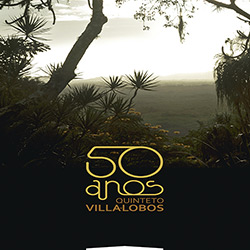 DVD - Quinteto Villa-Lobos: 50 Anos