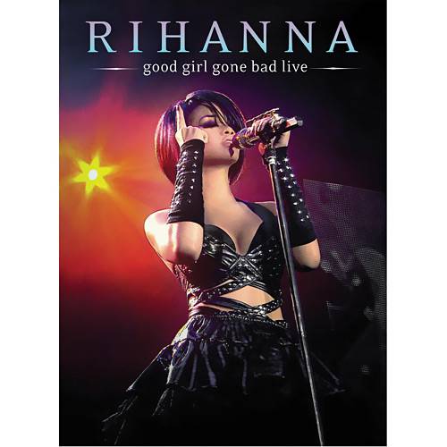 DVD Rihanna - Good Girl Gone Bad: Live (MusicPac)