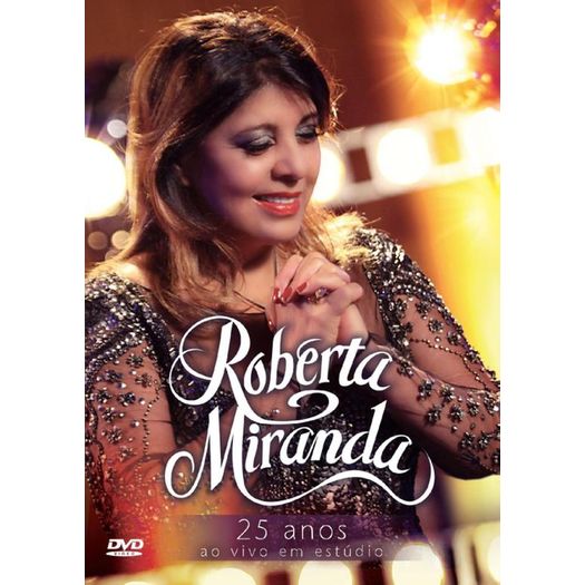 DVD Roberta Miranda - 25 Anos ao Vivo em Estúdio - 2013