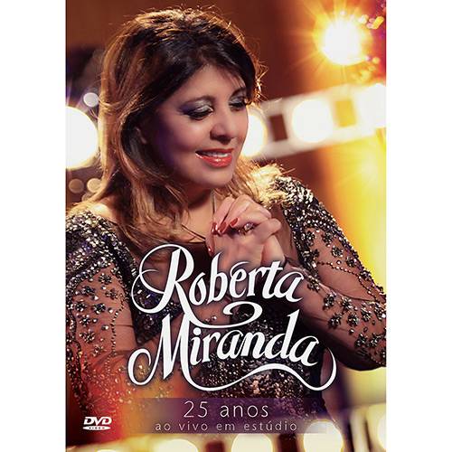 DVD - Roberta Miranda: 25 Anos (Ao Vivo)
