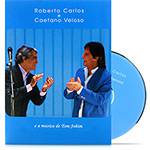 DVD Roberto Carlos e Caetano Veloso: e a Música de Tom Jobim