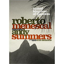 Tudo sobre 'DVD Roberto Menescal & Andy Summers - United Kingdom Of Ipanema'