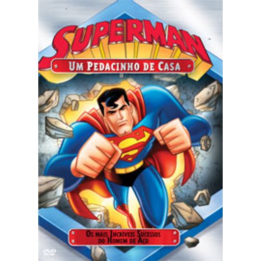 Tudo sobre 'DVD Superman - um Pedacinho de Casa'