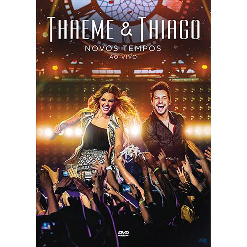 Tudo sobre 'DVD - Thaeme e Thiago: Novos Tempos - ao Vivo'