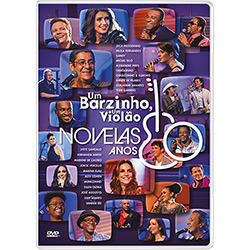 DVD um Barzinho, um Violão - Novela Anos 80