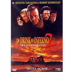 DVD um Drink no Inferno 2 -Texas Sangrento