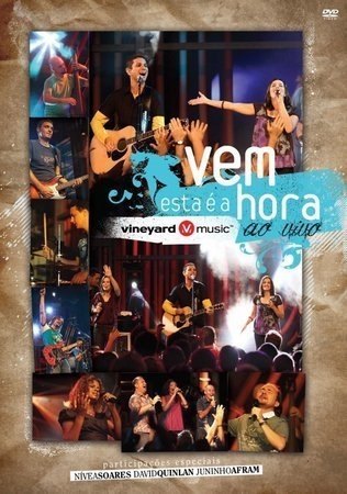 Dvd Vem, Esta é a Hora (Ao Vivo) | Vineyard