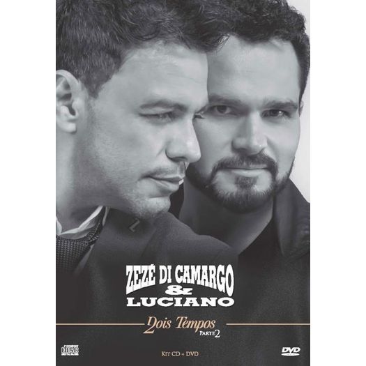 DVD Zezé Di Camargo & Luciano - Dois Tempos: Parte 2 (DVD + CD)