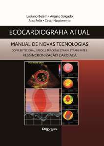 Ecocardiografia Atual Manual de Novas Tecnologias - Di Livros