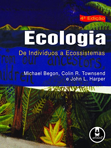 Ecologia: de Individuos a Ecossistemas