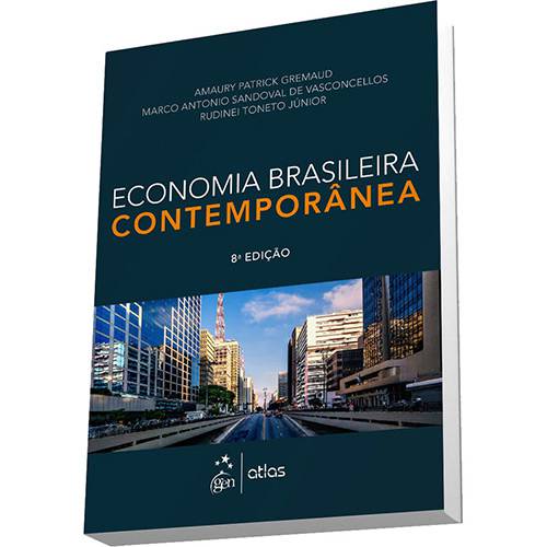 Economia Brasileira Contemporânea - 8ª Ed.