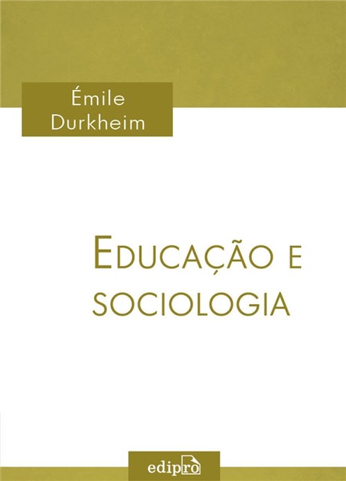Educaçao e Sociologia