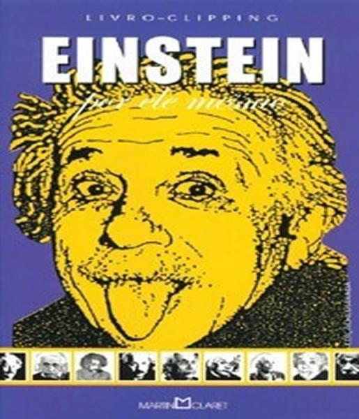 Einstein - por Ele Mesmo - Martin Claret