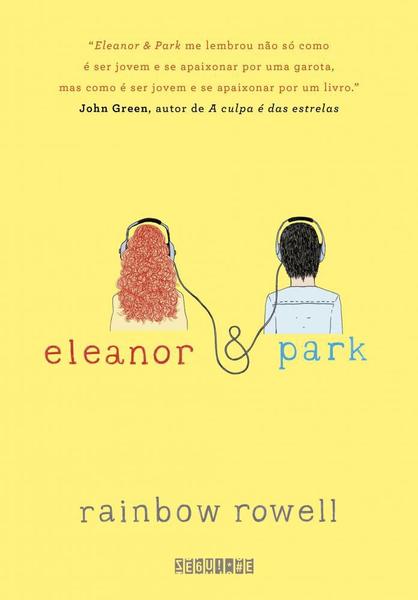 Eleanor & Park - Seguinte - Grupo Cia das Letras