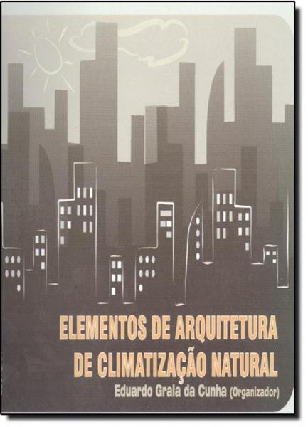 Elementos de Arquitetura de Climatização Natural - Masquatro