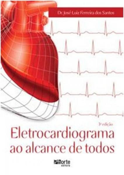 Eletrocardiograma ao Alcance de Todos - Phorte