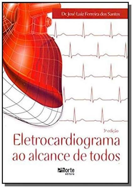 Eletrocardiograma ao Alcance de Todos - Phorte