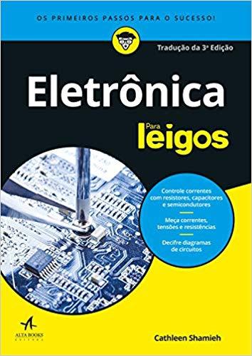 Eletronica para Leigos 3ª ED - Alta Books
