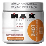 Emagrecedor Ultimate 2hot - 360g - Max Titanium