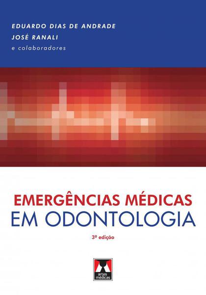 Emergências Médicas em Odontologia - Artes Medicas - Grupo a