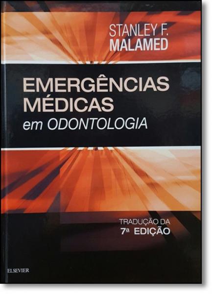 Emergências Médicas em Odontologia - Elsevier