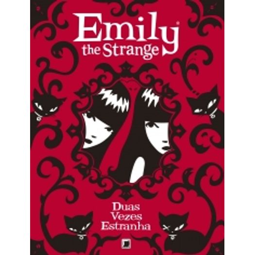 Tudo sobre 'Emily The Strange - Duas Vezes Estranha - Galera'