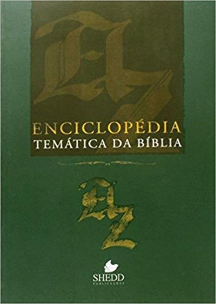 Enciclopédia Temática da Bíblia - Vida Nova