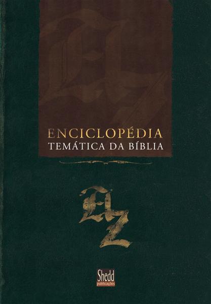 Enciclopédia Temática da Bíblia - Vida Nova