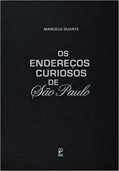 Enderecos Curiosos de Sao Paulo - Panda Books