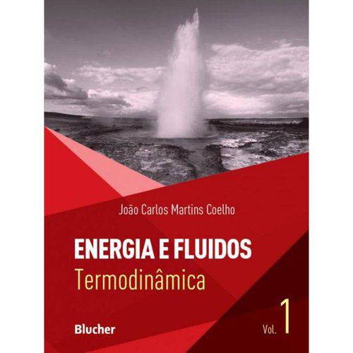 Tudo sobre 'Energia e Fluidos Vol. 1 - Termodinamica'