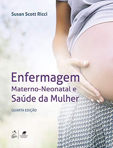 Enfermagem Materno-Neonatal e Saúde da Mulher